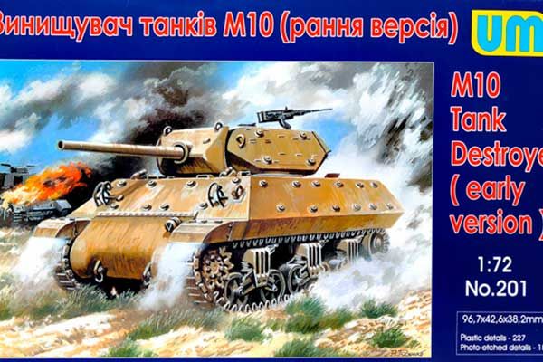 Винищувач танків М10, рання версія (UNIMODELS 201) 1/72