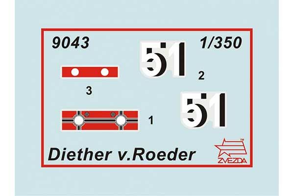 Z-17 "Diether Von Roeder" (ZVEZDA 9043) 1/350