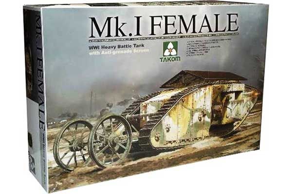 Mk I Female (Takom 2033) 1/35 Mk I Female (Takom 2033) 1/35