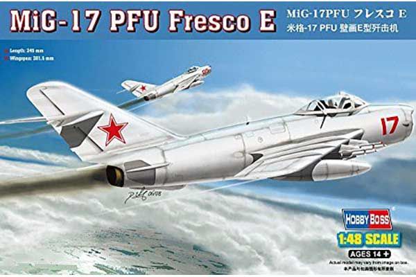 МиГ-17 ПФУ Fresco E (Hobby Boss 80337) 1/48 МиГ-17 ПФУ Fresco E (Hobby Boss 80337) 1/48
